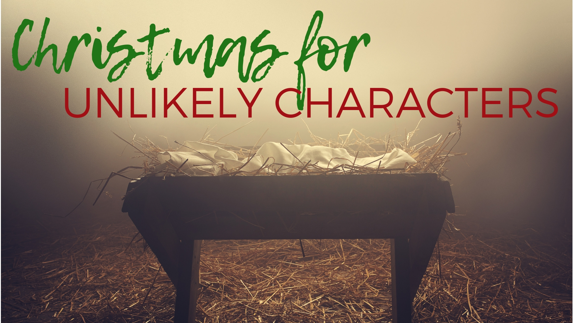 Christmas for Unlikely Characters
