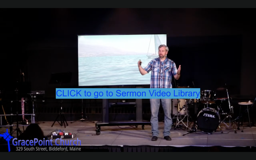 CLICK for Sermon Video Library